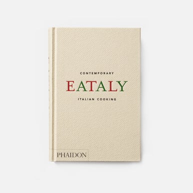 Eataly: Contemporary Italian Cooking By Eataly